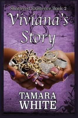 Vivianna's Story By Tamara White 9781624204067 (Paperback)