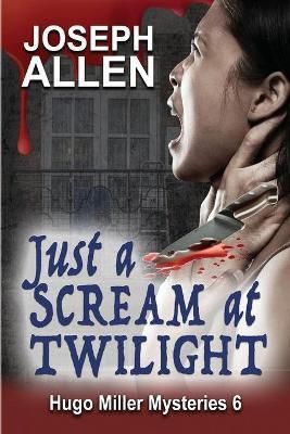 Just a Scream at Twilight By Allen 9781624206597 (Paperback)