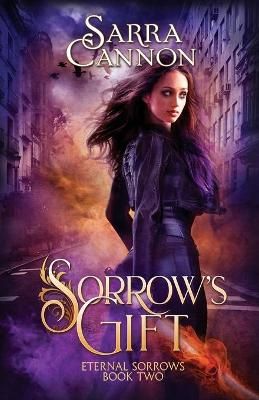 Sorrow's Gift By Sarra Cannon 9781624210426 (Paperback)