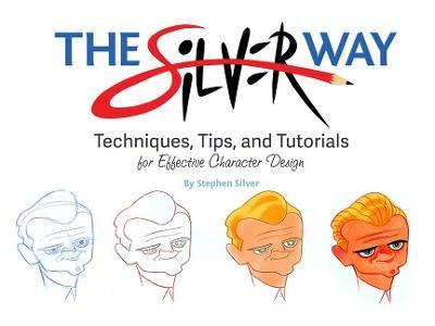 The Silver Way By Stephen Silver 9781624650345 (Paperback)