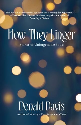 How They Linger By Donald Davis 9781624912009 (Paperback)