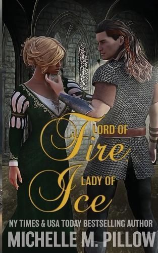Lord of Fire, Lady of Ice By Pillow 9781625012326 (Paperback)