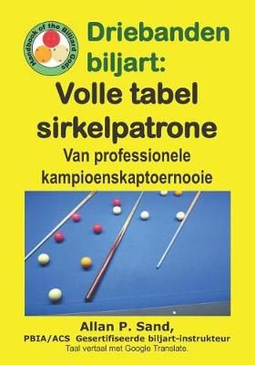 Driebanden Biljart - Volle Tabel Sirkelpatrone By Allan P Sand
