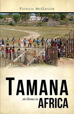 Tamana By Patricia McGregor 9781625096999 (Paperback)
