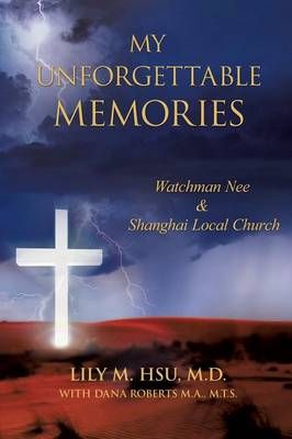 My Unforgettable Memories By M D Lily M Hsu 9781625099402 (Paperback)