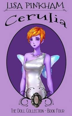 Cerulia By Lisa Pinkham 9781625220820 (Paperback)