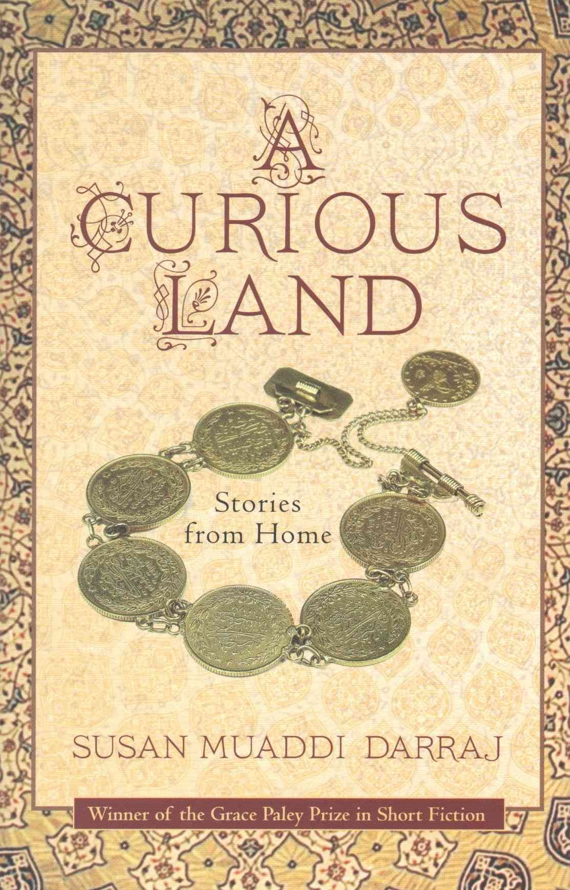 A Curious Land By Susan Muaddi Darraj 9781625341877 (Hardback)