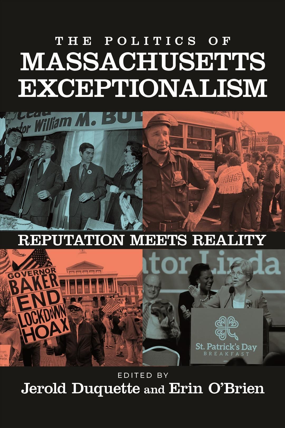 The Politics of Massachusetts Exceptionalism 9781625346681 (Hardback)