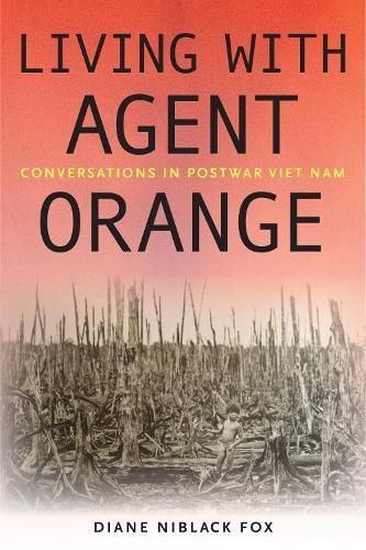 Living With Agent Orange By Diane Niblack Fox 9781625347480 (Hardback)