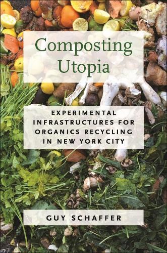 Composting Utopia By Guy Schaffer 9781625347701 (Hardback)