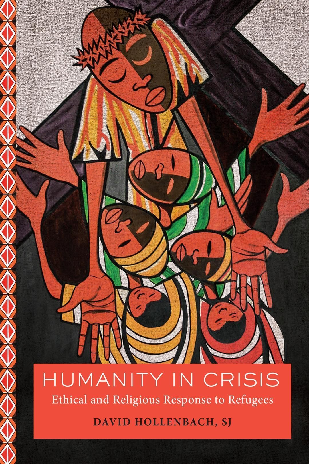 Humanity in Crisis By David Hollenbach 9781626167179 (Hardback)