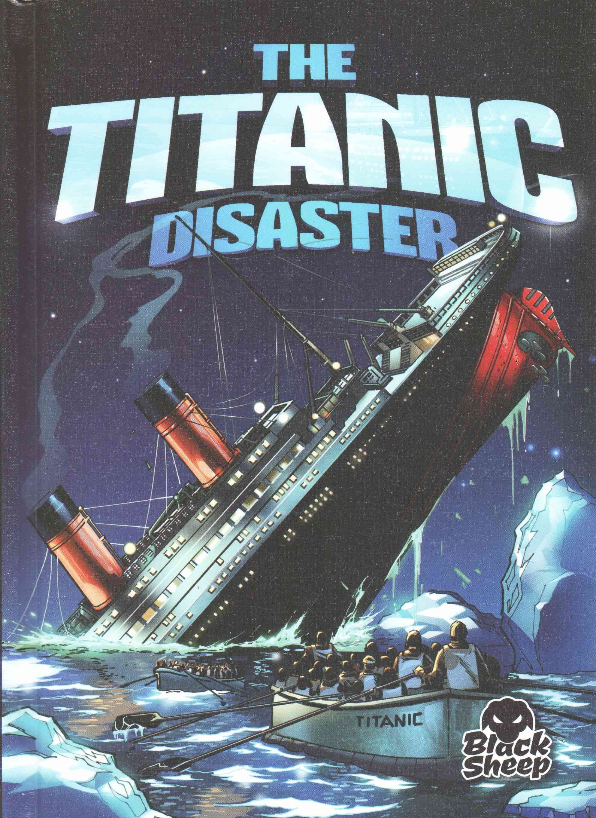 The Titanic Disaster By Adam Stone (author), Tod Smith (illustrator)