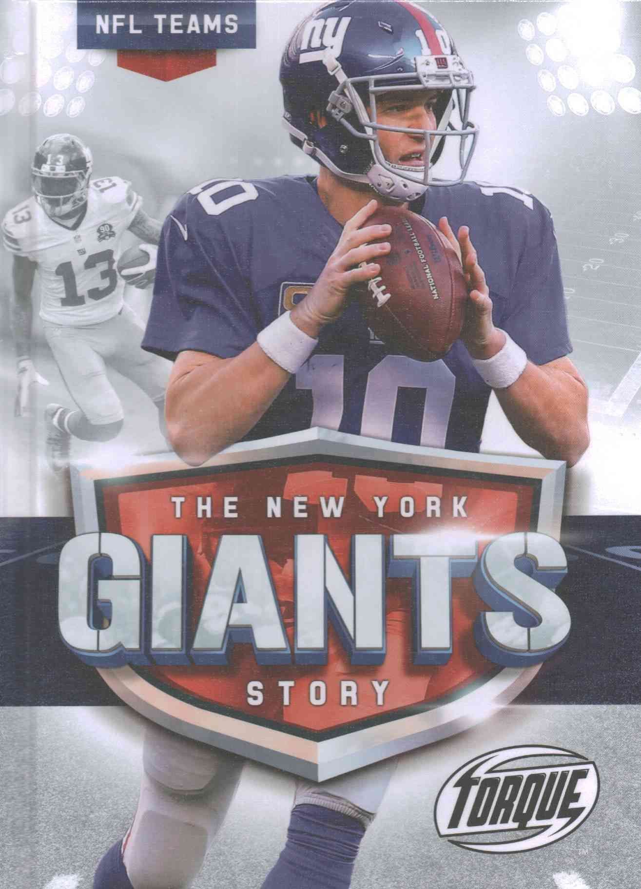 The New York Giants Story By Larry Mack 9781626173750 (Hardback)