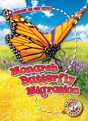 Monarch Butterfly Migration By Kari Schuetz 9781626178182 (Hardback)