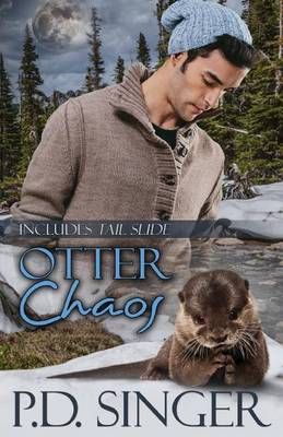 Otter Chaos By P D Singer 9781626220300 (Paperback)