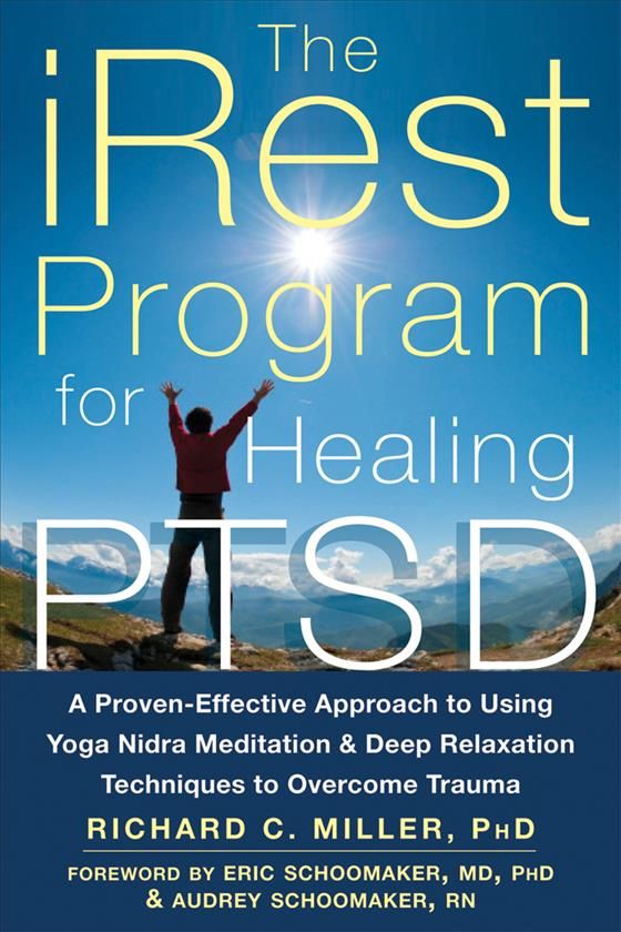 The iRest Program for Healing PTSD By Rick Miller 9781626250246