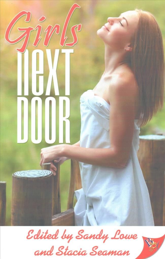 Girls Next Door By Sandy Lowe (editor), Stacia Seaman (editor)