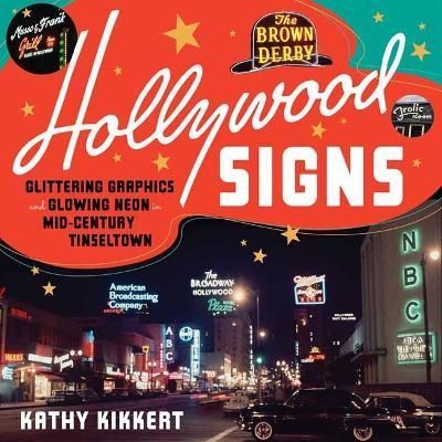 Hollywood Signs By Kathy Kikkert 9781626401259 (Hardback)