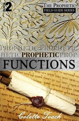 Prophetic Functions By Colette Toach 9781626640061 (Paperback)