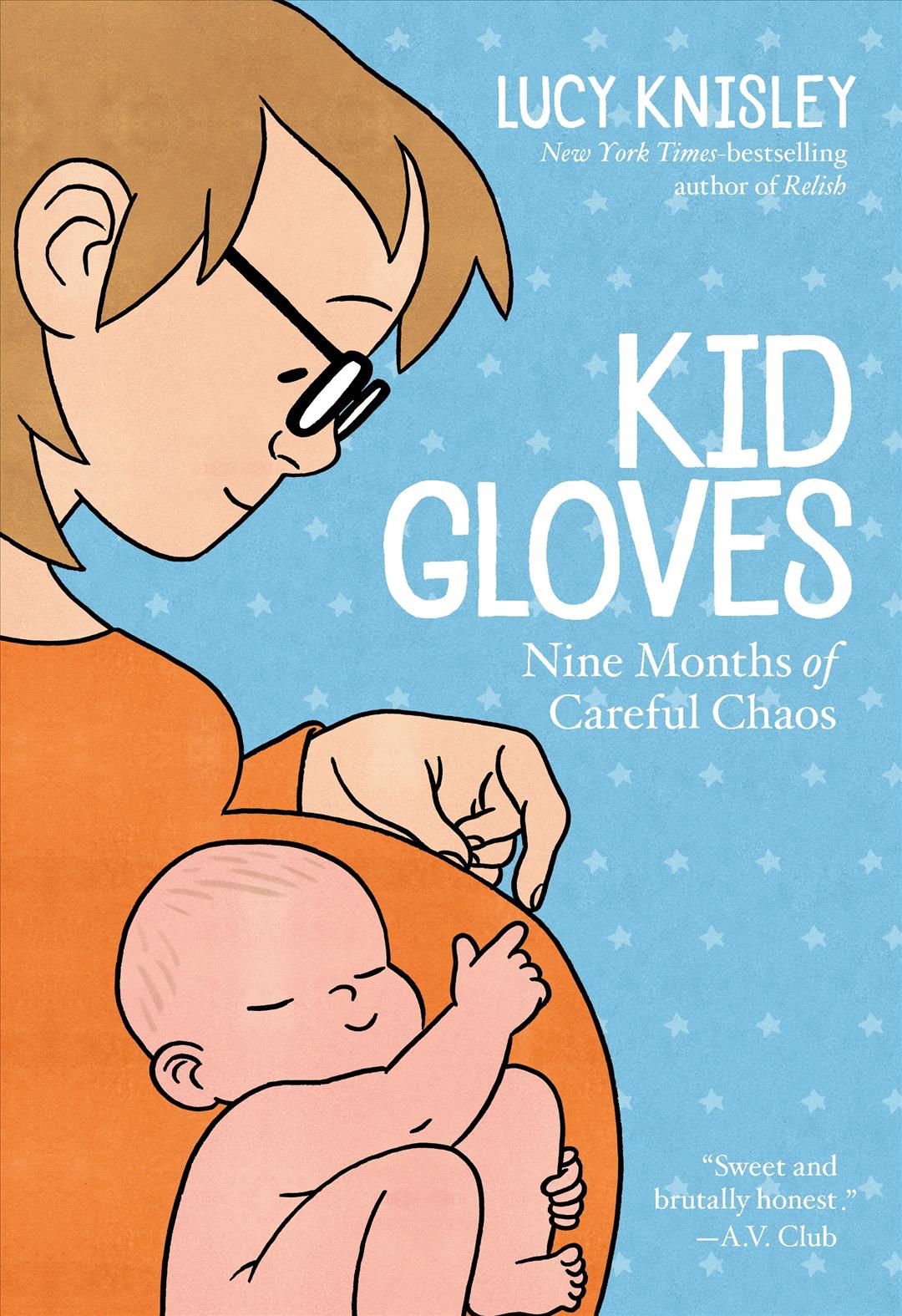 Kid Gloves By Lucy Knisley 9781626728080 (Paperback)