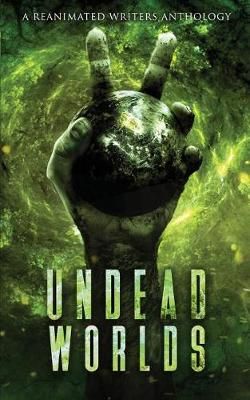 Undead Worlds 2 By Grivante, Blalock R L, Lioudis Valerie (Paperback)