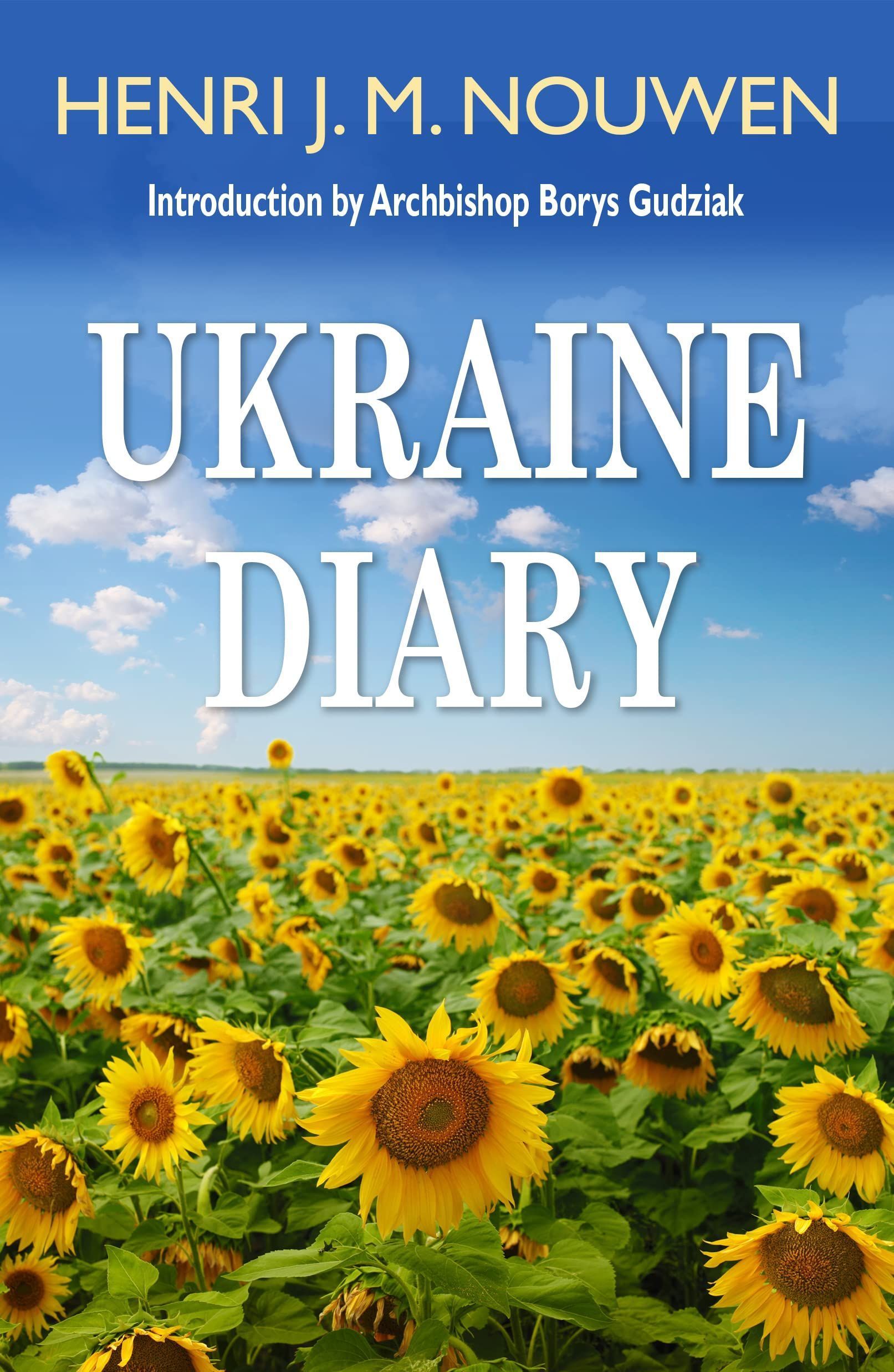 Ukraine Diary By Henri J.M. Nouwen 9781626985179 (Paperback)