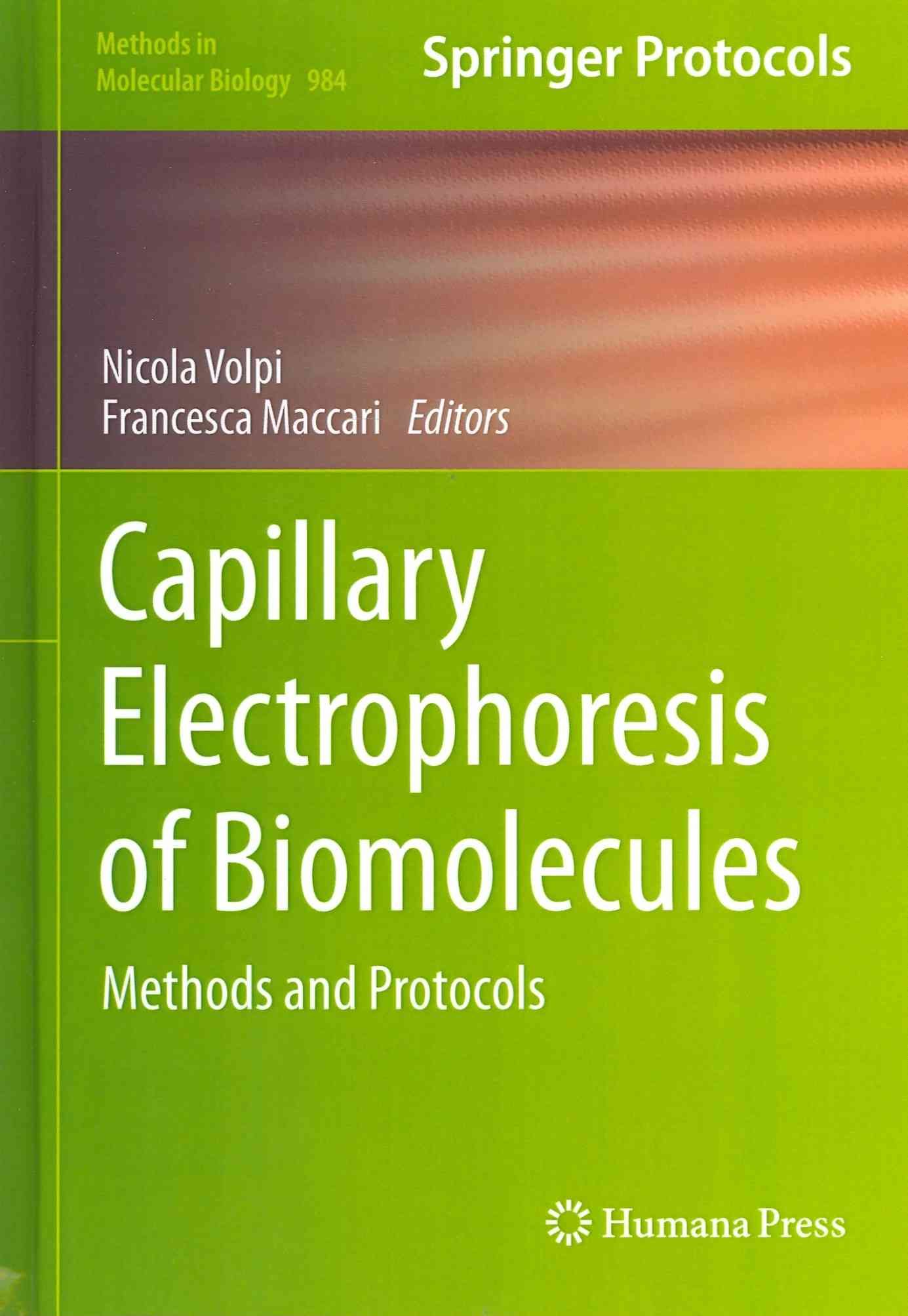 Capillary Electrophoresis of Biomolecules 9781627032957 (Hardback)