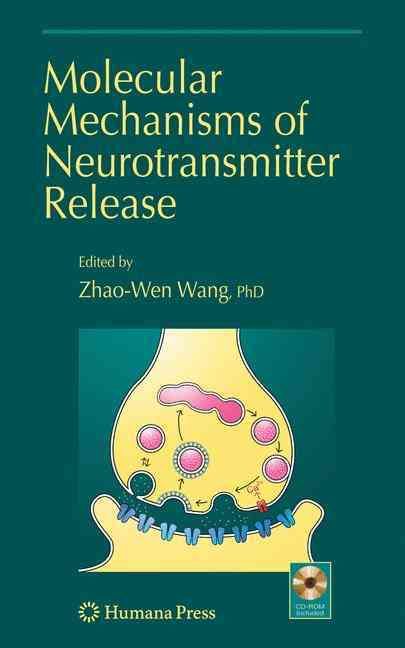 Molecular Mechanisms of Neurotransmitter Release 9781627038843
