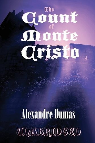 The Count of Monte Cristo By Alexandre Dumas 9781627555890 (Paperback)