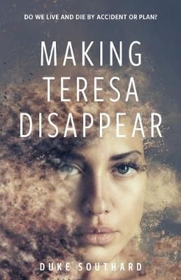 Making Teresa Disappear By Southard 9781627877947 (Paperback)