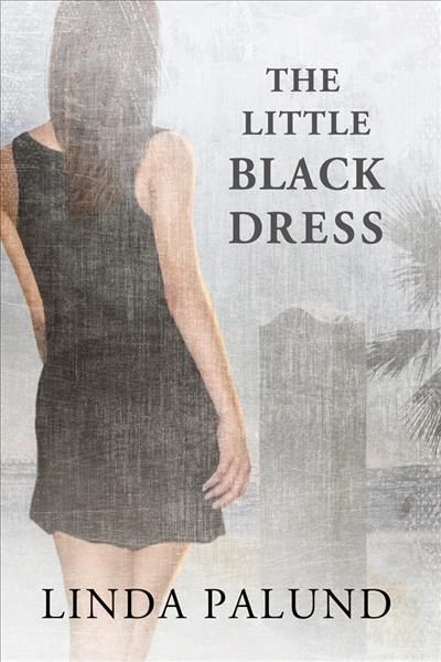The Little Black Dress By Linda Palund 9781627988513 (Paperback)