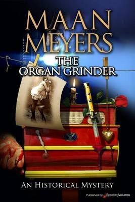 The Organ Grinder By Maan Meyers 9781628153347 (Paperback)