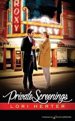 Private Screenings By Lori Herter 9781628156812 (Paperback)