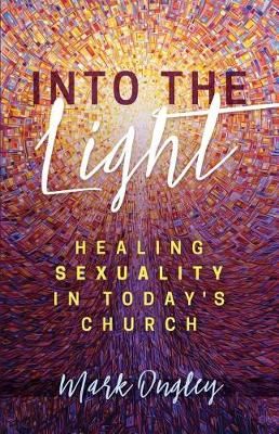 Into the Light By Ongly 9781628243154 (Paperback)