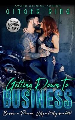 Getting Down to Business By Ryan O'Leary, Ginger Ring 9781628300536
