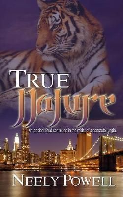 True Nature By Neely Powell 9781628301991 (Paperback)