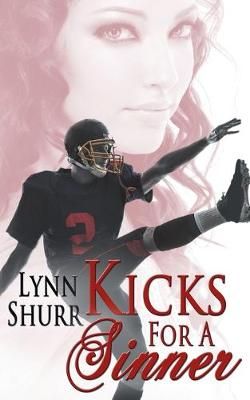 Kicks for a Sinner By Shurr 9781628303186 (Paperback)