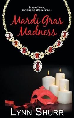 Mardi Gras Madness By Shurr 9781628306507 (Paperback)