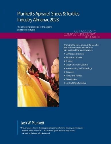 Plunkett's Apparel, Shoes & Textiles Industry Almanac 2023 (Paperback)