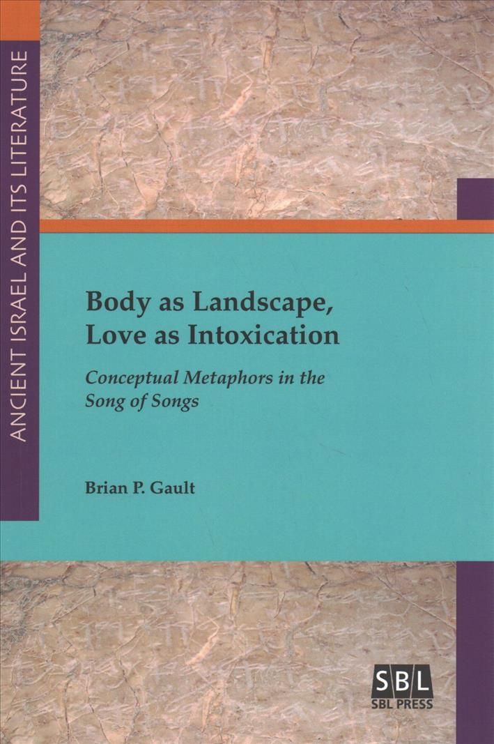 Body as Landscape, Love as Intoxication By Gault 9781628372472