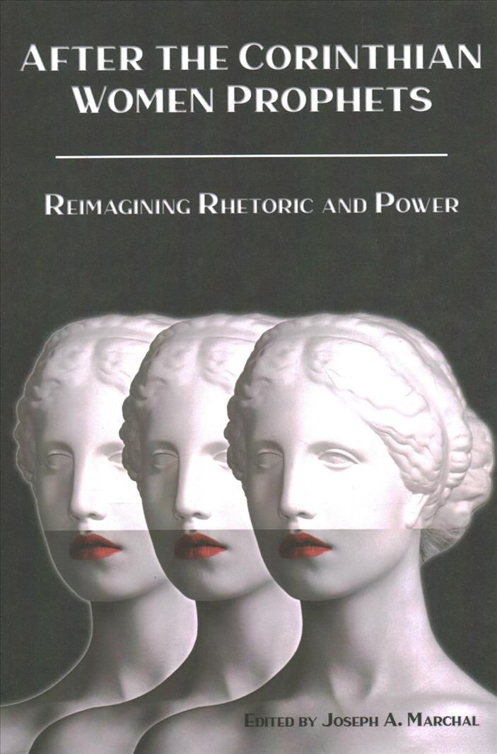 After the Corinthian Women Prophets By Marchal 9781628374063