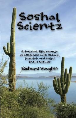 Soshal Scientz By Richard Vaughn 9781628382112 (Paperback)