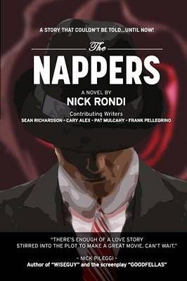 The Nappers By Nick Rondi 9781628389951 (Paperback)