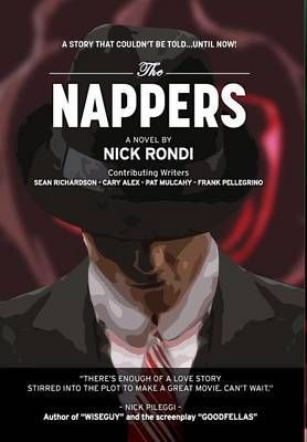 The Nappers By Nick Rondi 9781628389975 (Hardback)