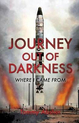 Journey Out of Darkness By Tommy Absher 9781628398205 (Paperback)