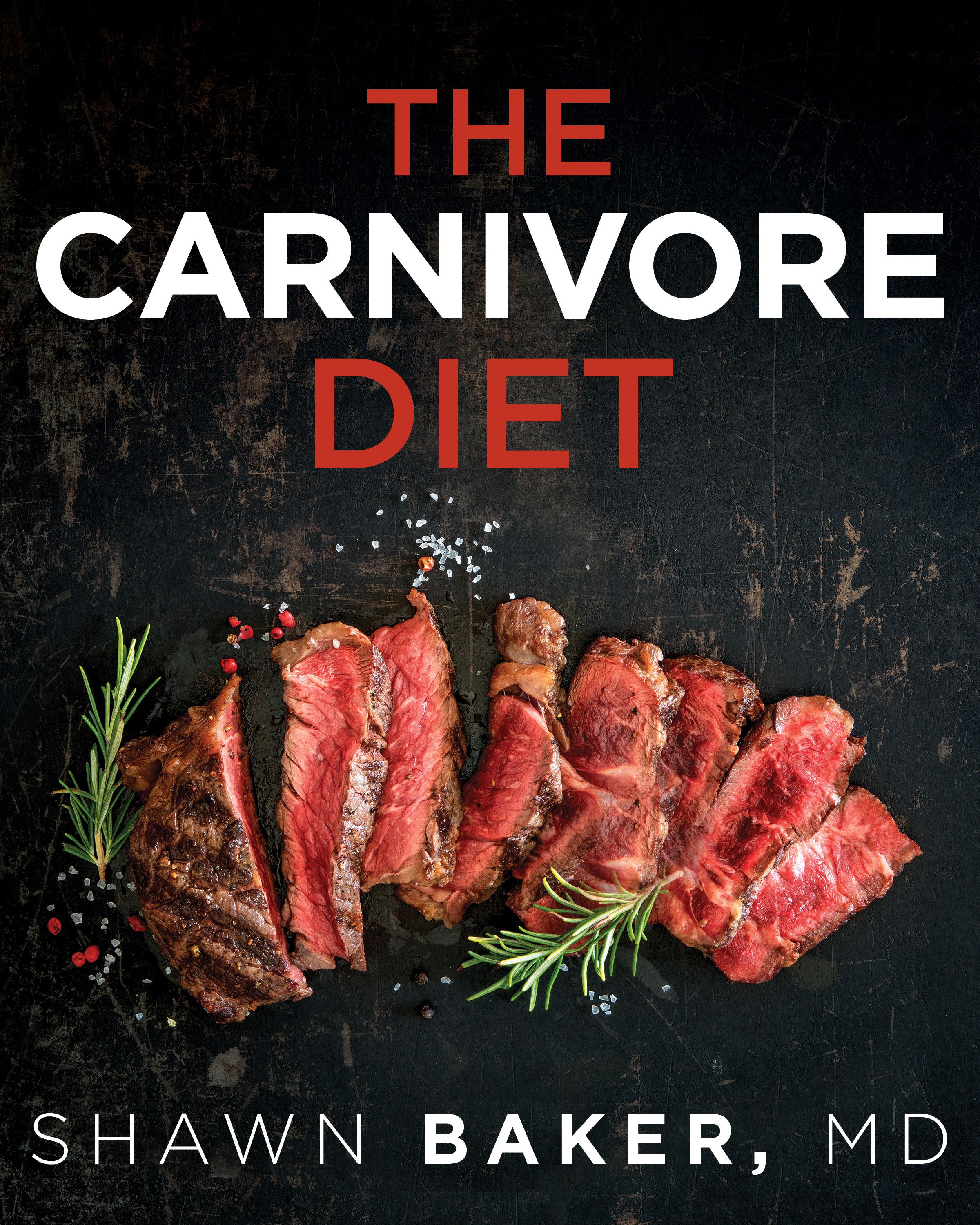 The Carnivore Diet By Shawn Baker 9781628603507 (Paperback)