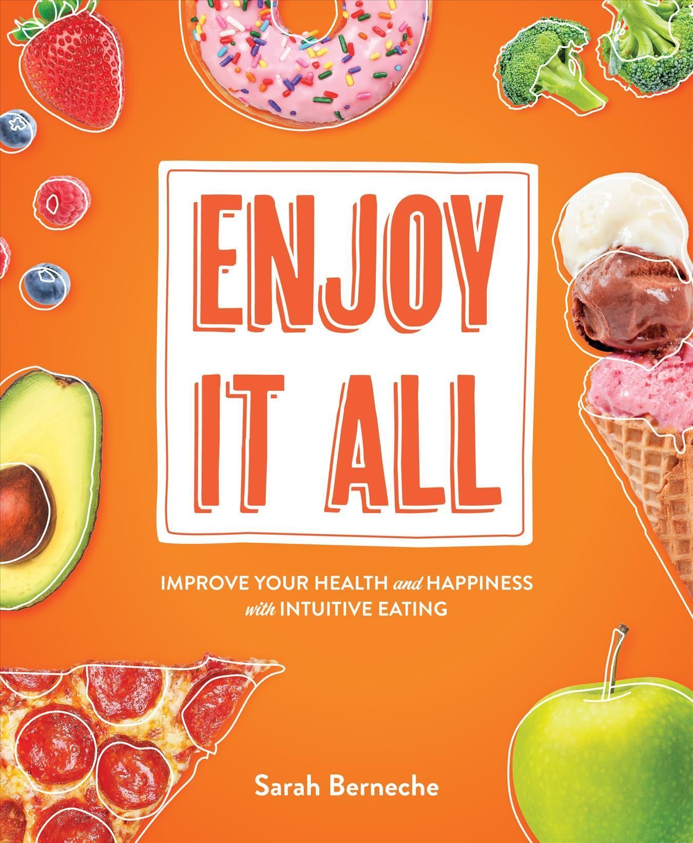 Enjoy It All By Sarah Berneche 9781628604085 (Paperback)