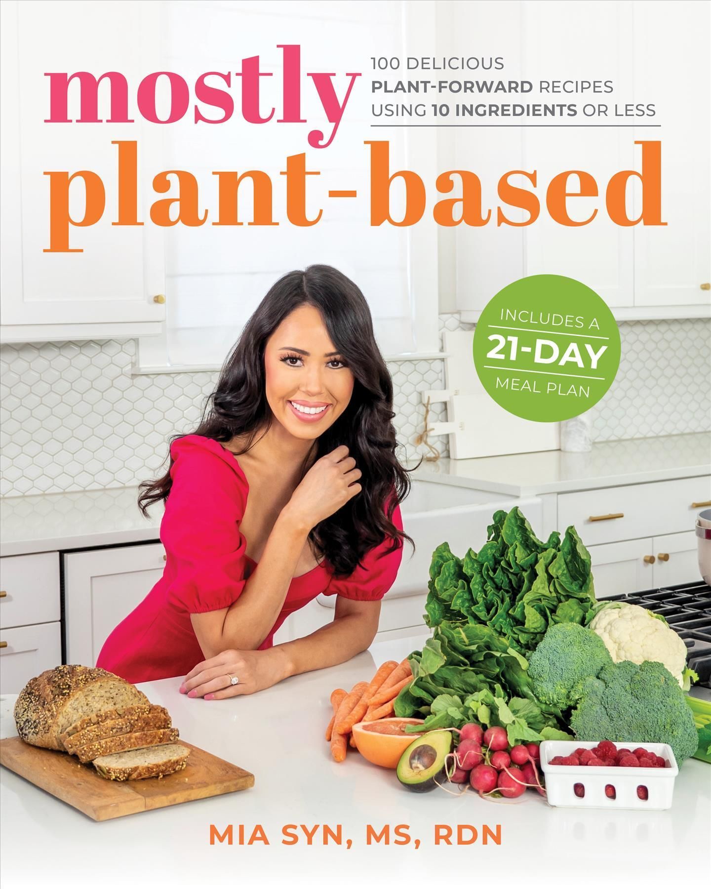 Mostly Plant-Based By Mia Syn 9781628604849 (Paperback)