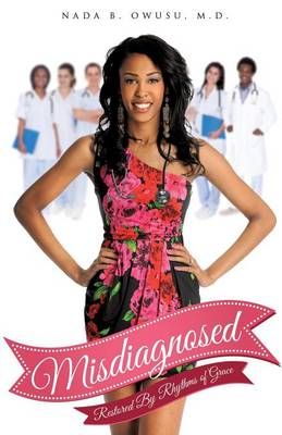 Misdiagnosed By M D Nada B Owusu 9781628711288 (Paperback)