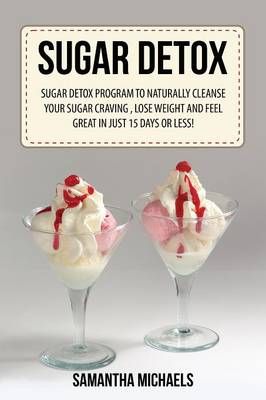 Sugar Detox By Samantha Michaels 9781628847451 (Paperback)